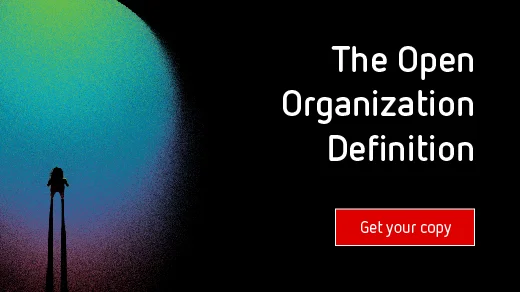 The Open Organization Definition The Open Organization Definition